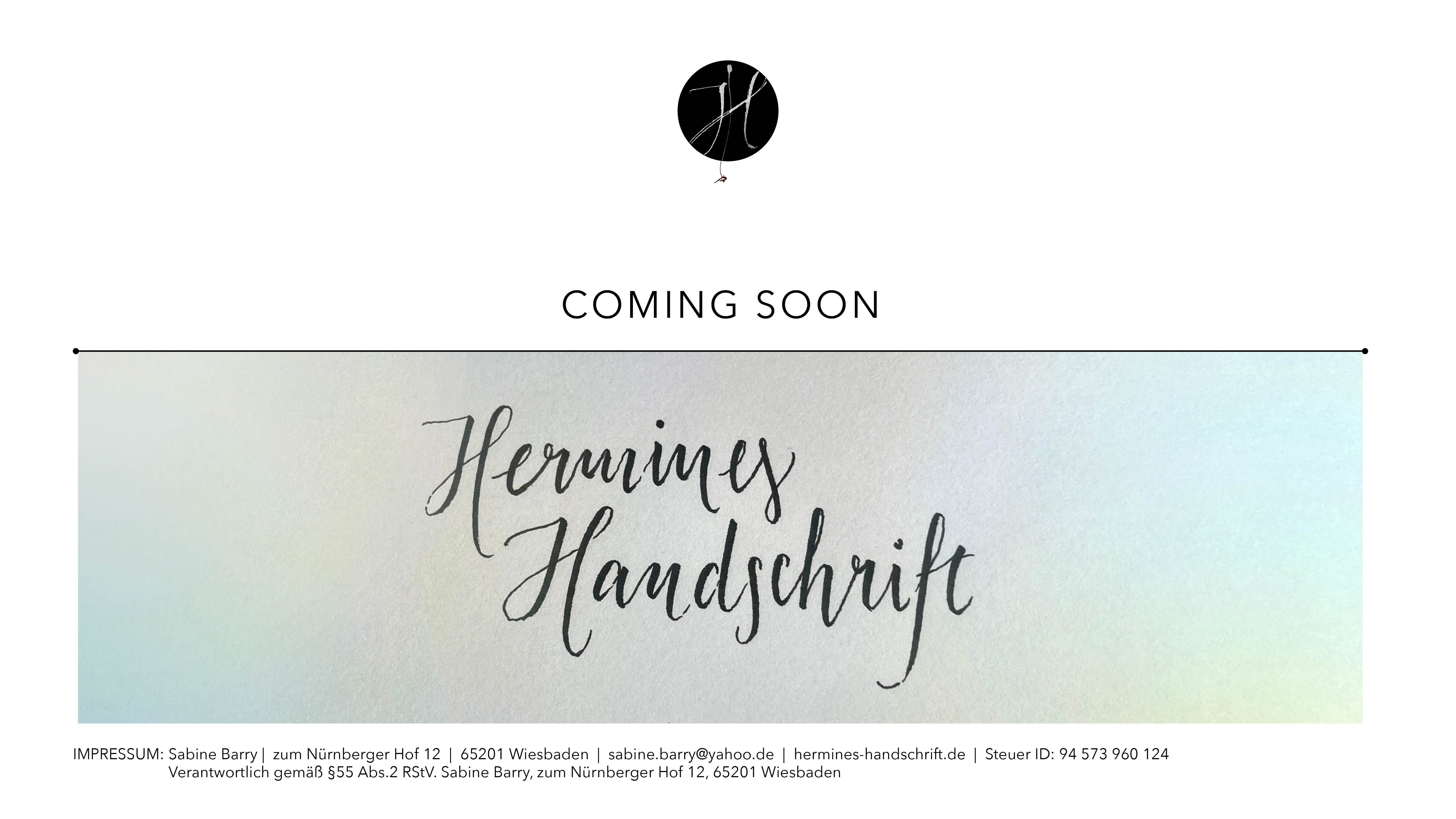 Coming Soon - Hermines Handschrift